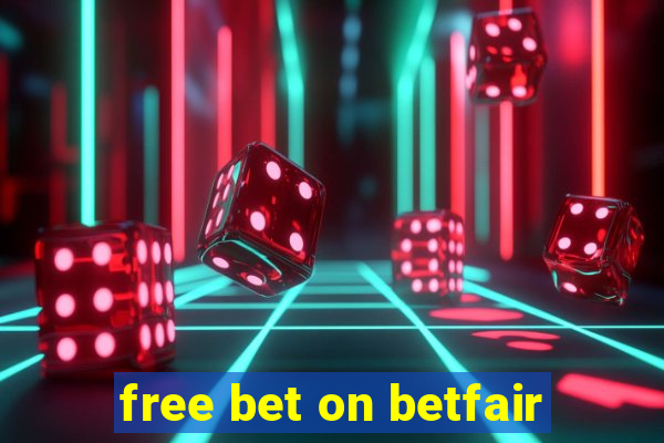 free bet on betfair